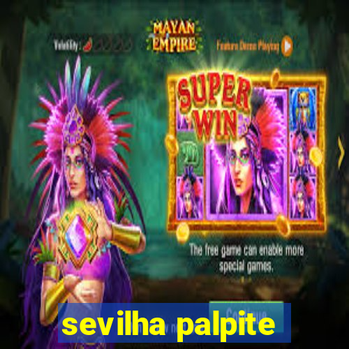 sevilha palpite